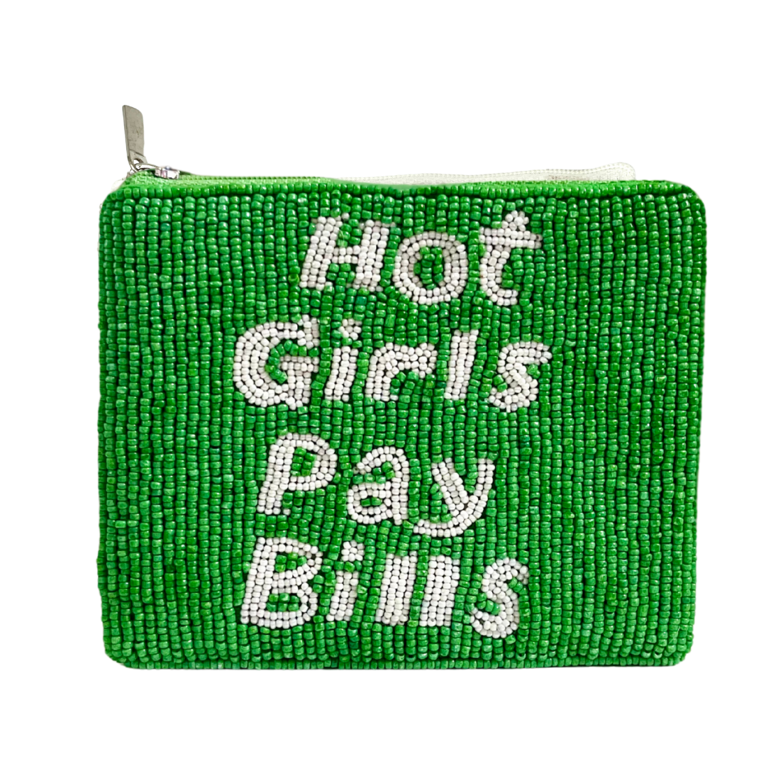 Green pouch with 'Hot Girls Pay Bills' text on a white background