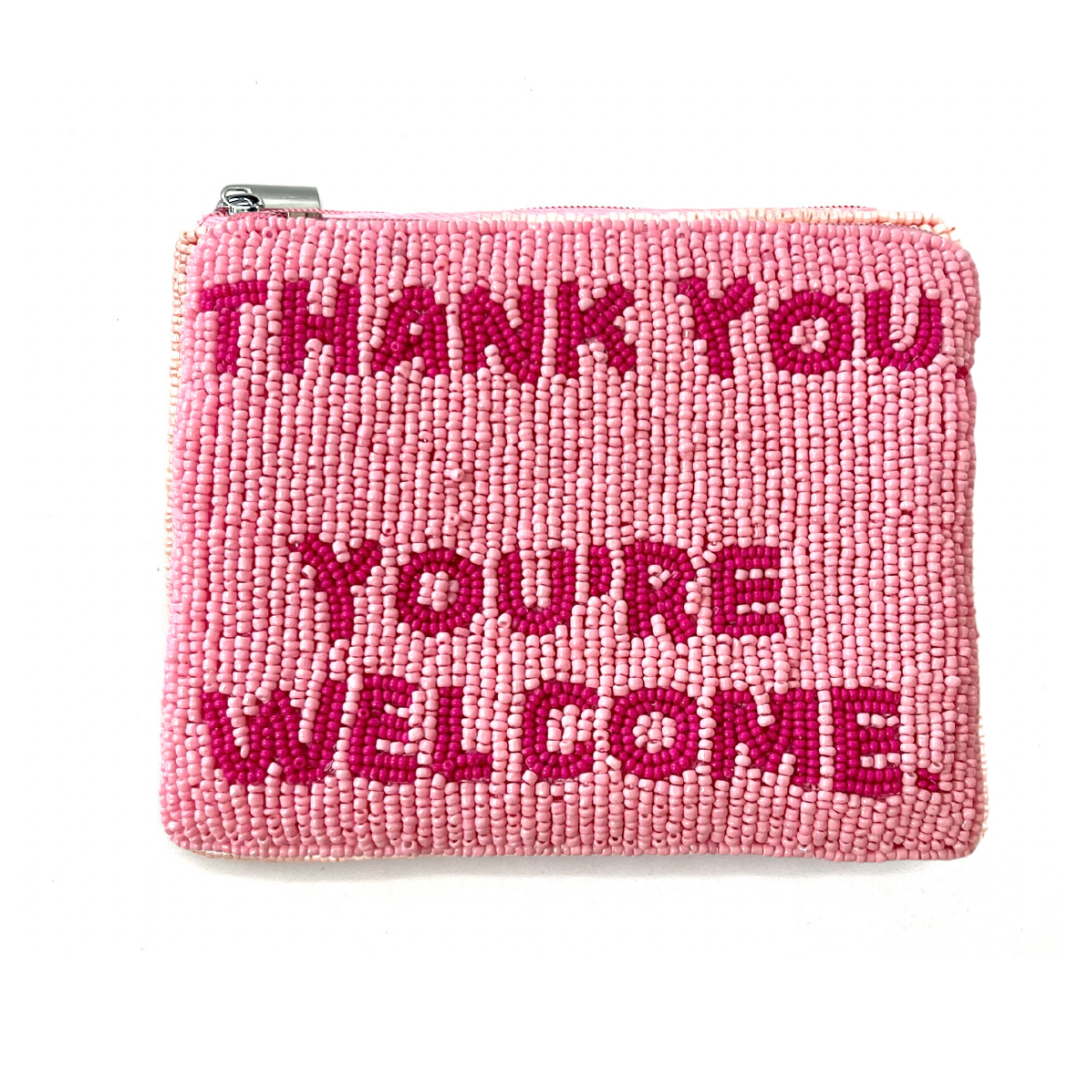 Pink beaded pouch with 'Thank you, You're Welcome' text on a white background